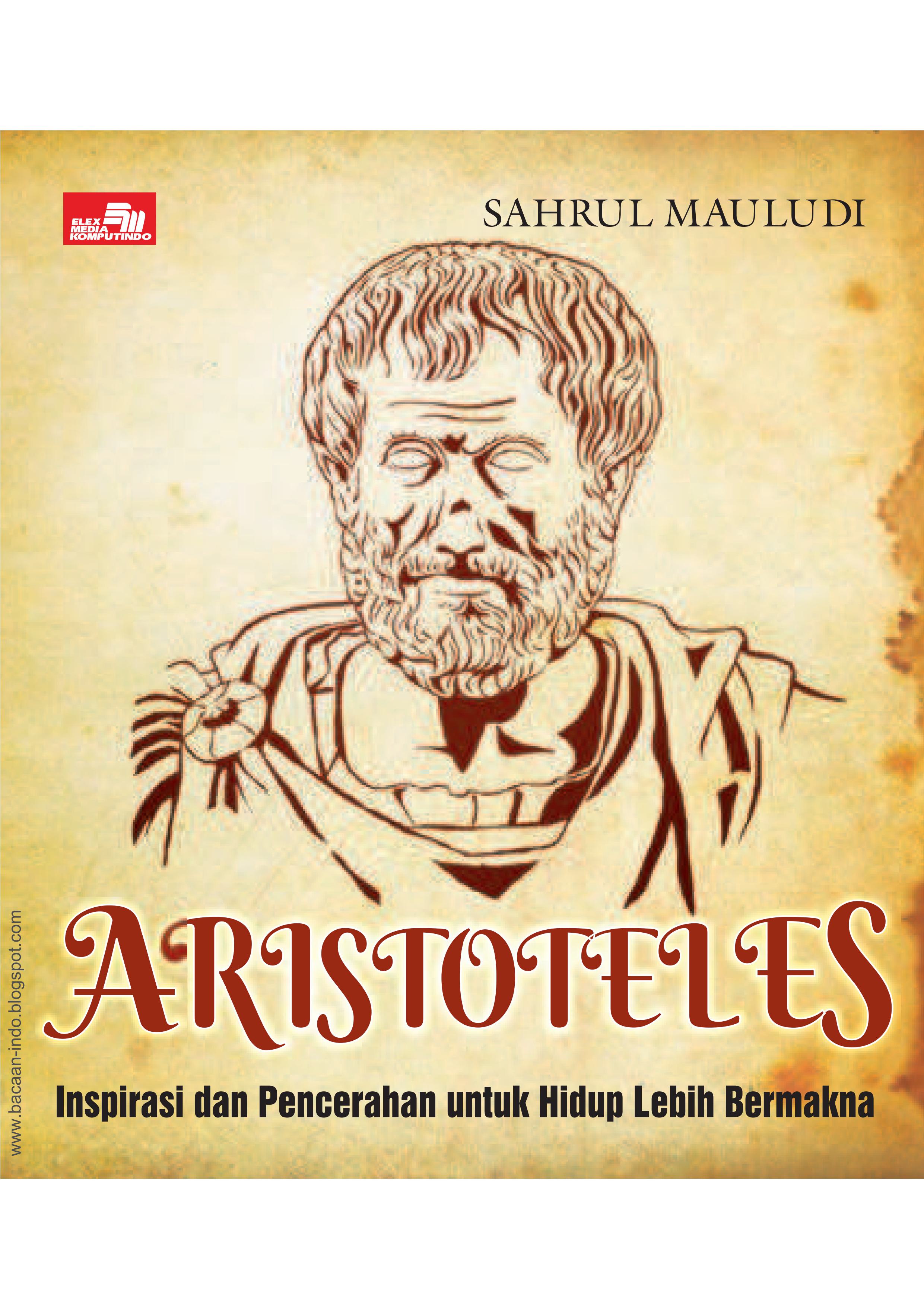 Aristoteles Inspirasi Untuk Hidup Lebih Bermakna
