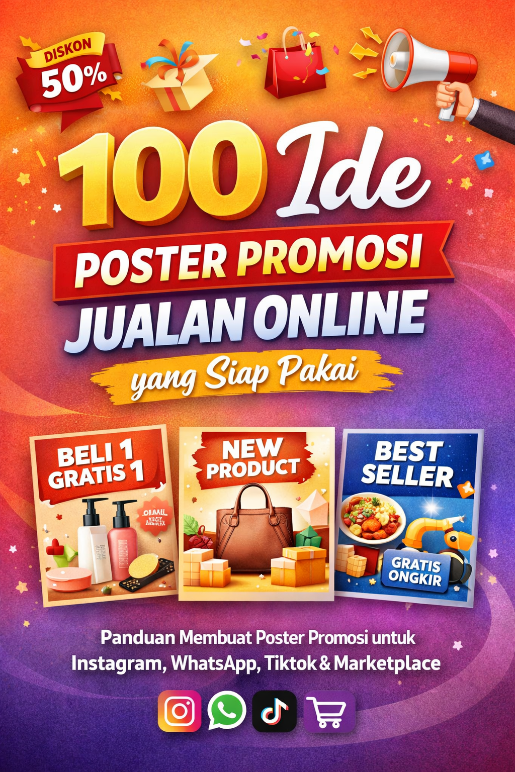 100 Ide Poster Promosi Jualan Online yang Siap Pakai (Panduan Membuat Poster Promosi untuk Instagram, WhatsApp, Tiktok & Marketplace)
